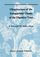 Ultrastructure of the extraparietal glands of the digestive tract