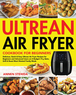 Ultrean Air Fryer Cookbook for Beginners