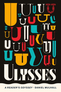 Ulysses: A Reader's Odyssey