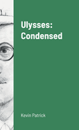 Ulysses: Condensed