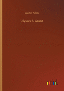 Ulysses S. Grant