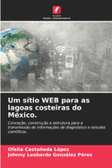 Um s?tio WEB para as lagoas costeiras do M?xico.