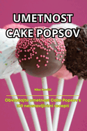 Umetnost Cake Popsov