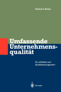 Umfassende Unternehmens-Qualitt: Ein Leitfaden Zum Qualittsmanagement