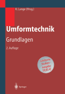 Umformtechnik: Handbuch Fur Industrie Und Wissenschaft