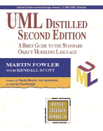 UML Distilled: A Brief Guide to the Standard Object Modeling Language - Fowler, Martin, and Scott, Kendall, and Booch, Grady (Foreword by)