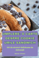 Umplere: O Carte Despre Cookie Urile Sandwich