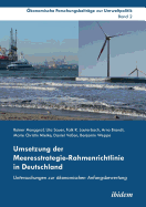 Umsetzung Der Meeresstrategie-Rahmenrichtlinie in Deutschland. Untersuchungen Zur ?konomischen Anfangsbewertung
