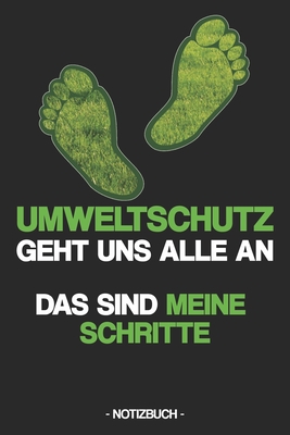 Umweltschutz Geht Uns Alle an: Das Sind Meine Schritte - Note, Written