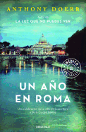 Un Ao En Roma / Four Seasons in Rome: On Twins, Insomnia, and the Biggest Funer Al in the History of the World