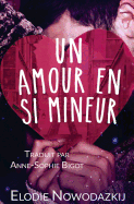 Un Amour En Si Mineur