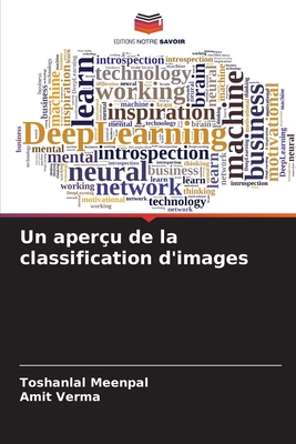 Un aper?u de la classification d'images - Meenpal, Toshanlal, and Verma, Amit