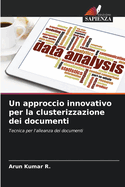 Un approccio innovativo per la clusterizzazione dei documenti