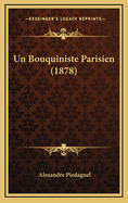 Un Bouquiniste Parisien (1878)