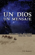 Un Dios Un Mensaje - Bramsen, P D