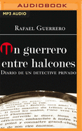 Un Guerrero Entre Halcones (Narraci?n En Castellano)