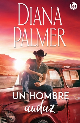 Un Hombre Audaz - Palmer, Diana