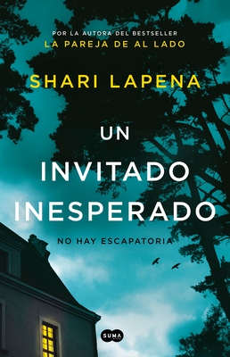 Un Invitado Inesperado / An Unwanted Guest - Lapena, Shari