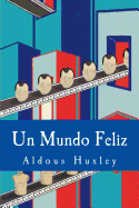 Un Mundo Feliz