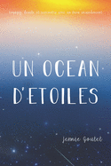 Un ocan d'toiles: Voyages, deuils, et rencontre avec un Dieu incandescent