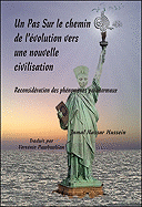 Un Pas Sur Le Chemin de L'Volution Vers Une Nouvelle Civilisation