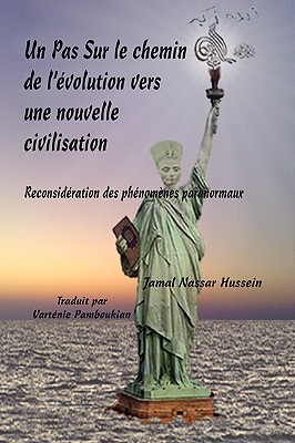 Un Pas Sur Le Chemin de L'Volution Vers Une Nouvelle Civilisation - Hussein, Jamal Nassar