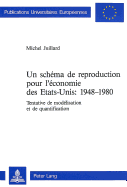 Un Schma de Reproduction Pour l'conomie Des Etats-Unis: 1948-1980: Tentative de Modlisation Et de Quantification