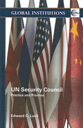 Un Security Council: Practice and Promise