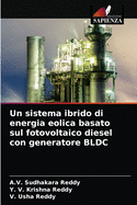 Un sistema ibrido di energia eolica basato sul fotovoltaico diesel con generatore BLDC