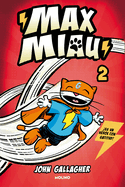 Un Superh?roe ?Sin Poderes? / Max Meow Book 2: Donuts and Danger