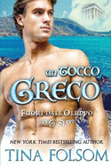 Un Tocco Greco (Fuori dall'Olimpo - Libro 1)