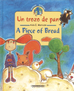 Un Trozo de Pan/A Piece Of Bread - Marcuse, Aida E