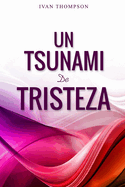 Un Tsunami de Tristeza