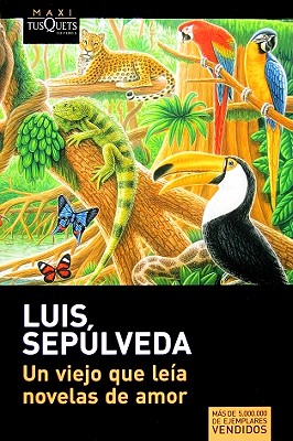 Un Viejo Que Le-A Novelas de Amor - Seplveda, Luis, and Sepulveda, Luis