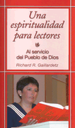 Una Espiritualidad Para Lectores: A Spirituality for Lectors