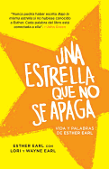 Una Estrella Que No Se Apaga: (this Star Won't Go Out--Spanish-Language Edition)