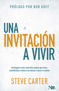 Una Invitacin a Vivir