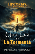 Una Luz En La Tormenta