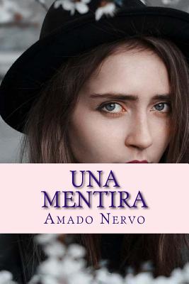 Una mentira - Nervo, Amado