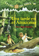 Una Tarde En El Amazonas (Afternoon on the Amazon)