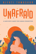 Unafraid: A survivor's quest for human connection