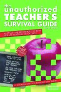 Unauthorized Teacher Survival Guide - Warner, Jack, and Bryan, Clyde, and Warner, Diane