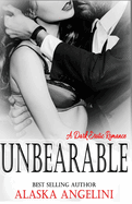Unbearable: A Dark Erotic Romance