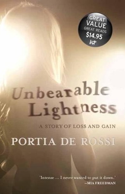 Unbearable Lightness: A Story of Loss and Gain - de Rossi, Portia