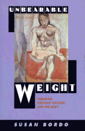 Unbearable Weight: Feminism, Western Culture, & the Body