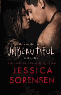Unbeautiful Series: The Complete Set
