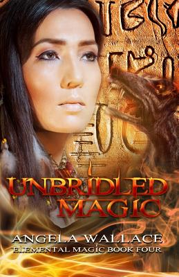 Unbridled Magic - Wallace, Angela