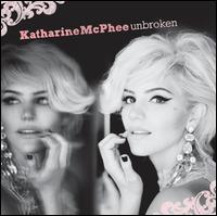 Unbroken - Katharine McPhee