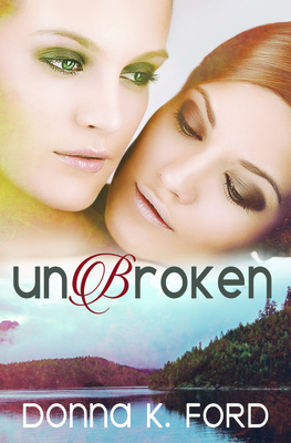 Unbroken - Ford, Donna K