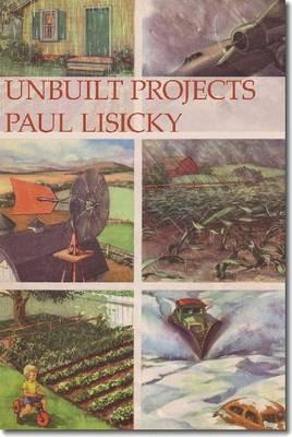 Unbuilt Projects - Lisicky, Paul